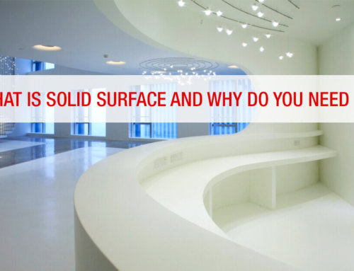 What is Solid Surface and Why do you need it?